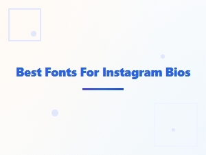 Best Fonts for Instagram Bios
