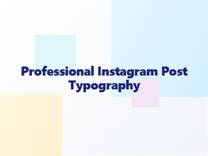 Professional Instagram Post Typography Tips
